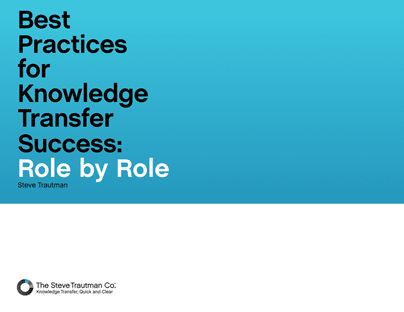 LP — Best Practices for Knowledge Transfer Success: Role by Role Ebook Download 1